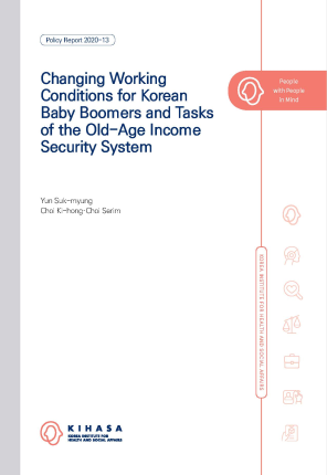 Changing Working Conditions for Korean Baby Boomers and Tasks of the Old-Age Income Security System