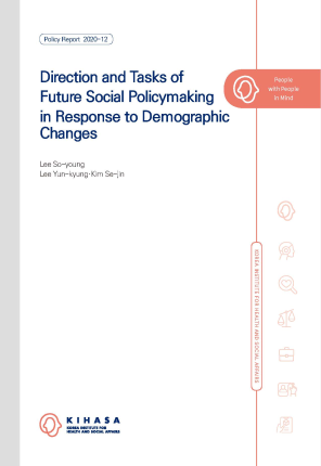 Direction and Tasks of Future Social Policymaking in Response to Demographic Changes