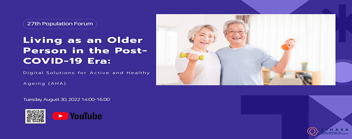 27th Population Forum: Living as an Older Person in the Post-COVID-19 Era